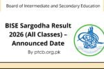 BISE Sargodha Result 2026 (All Classes) – Announced Date